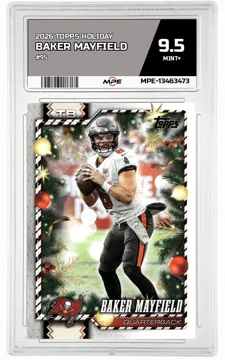 2026 TOPPS HOLIDAY #95 BAKER MAYFIELD MPE 9.5 MINT+ — graded card up for auction