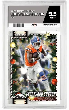 2026 TOPPS HOLIDAY #31 COURTLAND SUTTON MPE 9.5 MINT+ — graded card up for auction