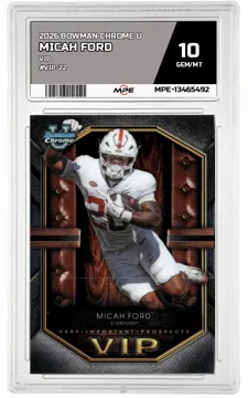 2026 BOWMAN CHROME U VIP #VIP-22 MICAH FORD MPE 10 GEM/MT — graded card up for auction